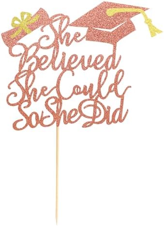 Arthsdite 1Pc She Believed She Could So She Did Cake Topper, 2026 Graduation Cake Topper, Graduation Decorations for Girls, High School/College/University Graduation Decoration - Rose Gold Glitter