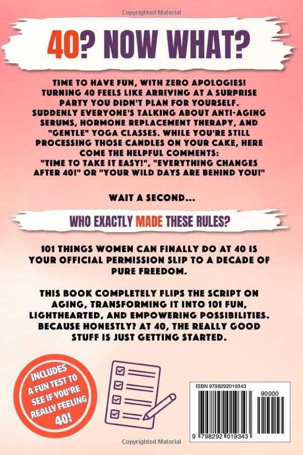 101 Things Women Can Finally Do at 40: A Hilariously Funny Book Full of Laughter and Self-Irony – The Perfect Gift for Her 40th Birthday