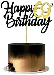 Happy 69th Birthday Cake Toppers Glitter 69th Anniversary Cake Topper 69 Years Loved Bday Decorations 69 Gold Birthday Cake Decorations Sixty-nine Party Supplies for Women Men(Black Gold)