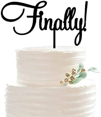 Finally Cake Topper-Engagement Wedding Anniversary Decoration Cake Topper Black
