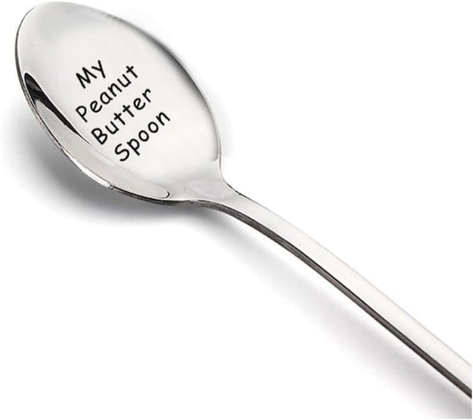 My Peanut Butter Spoon Gifts for Peanut Butter Lover Women Men Birthday Christmas Gift for Son Sister Peanut Butter Spoons Gifts for Husband Mom Funny Engraved Spoon Gifts
