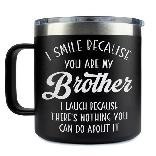 14 Oz Tumbler for Brother – Christmas, Birthday Present from Sister or Brother, Funny Drinkware for Him