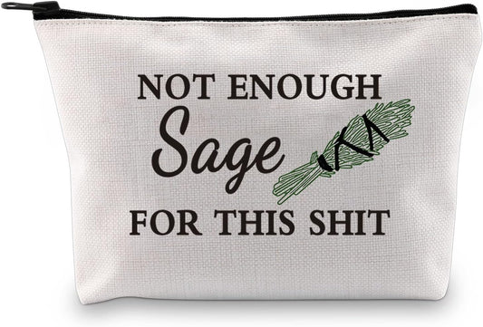 JXGZSO Funny Sage Bag Witchy Gift Not Enough Sage For This Shit Makeup Bag Sage Lover Gift (Not Enough Sage bag)