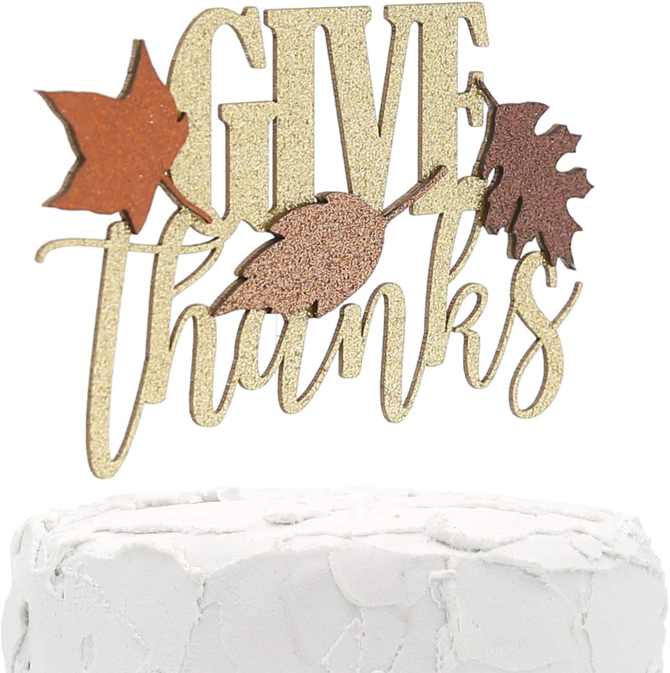 Thanksgiving Cake Topper - GIVE thanks - Double Sided gold glitter with fall colors leaves - Premium quality Made in USA