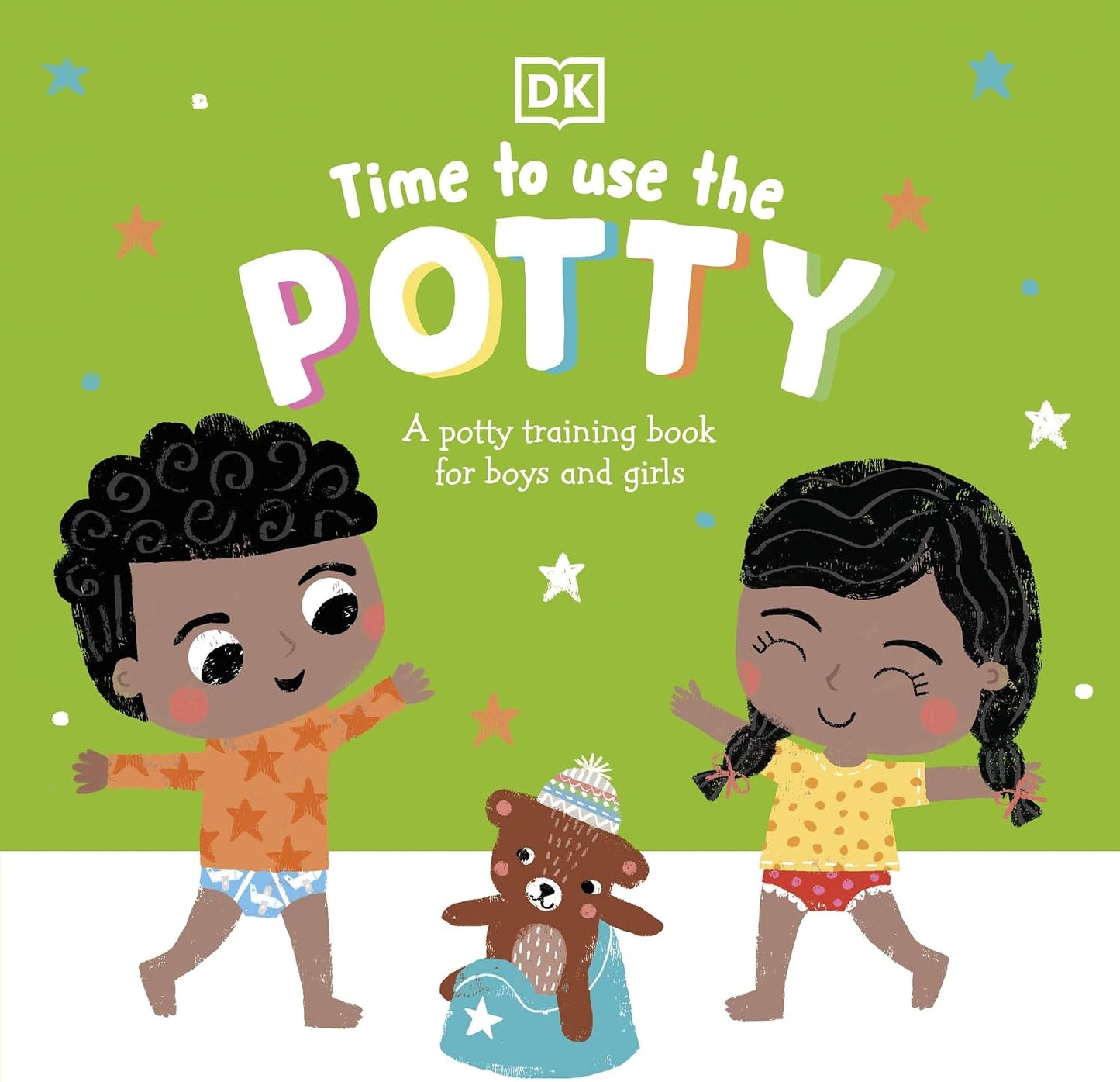 Time to Use the Potty: A Potty Training Book for Boys and Girls