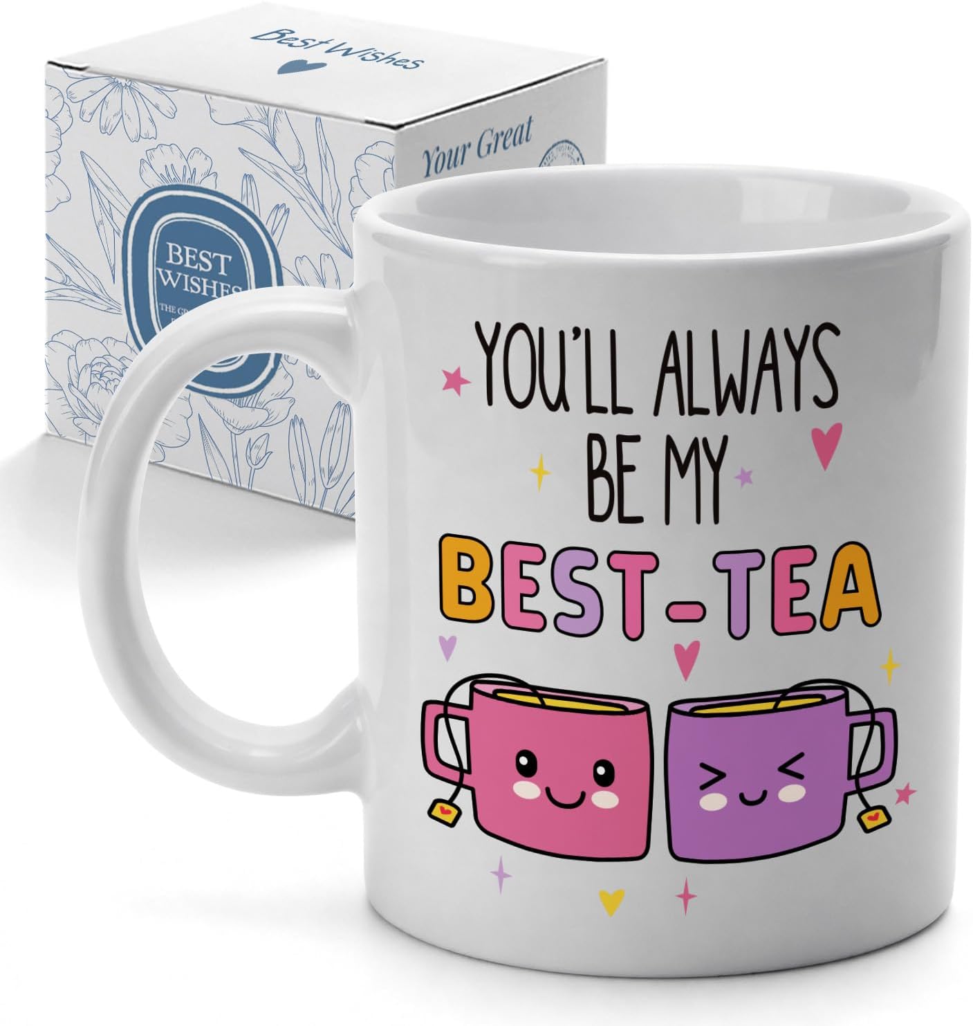 You'll Always Be My Best-Tea Mug Gifts for Women, Cute Coffee Mug for Bestie BFF, Birthday Friendship Gifts for Best Friends 11oz