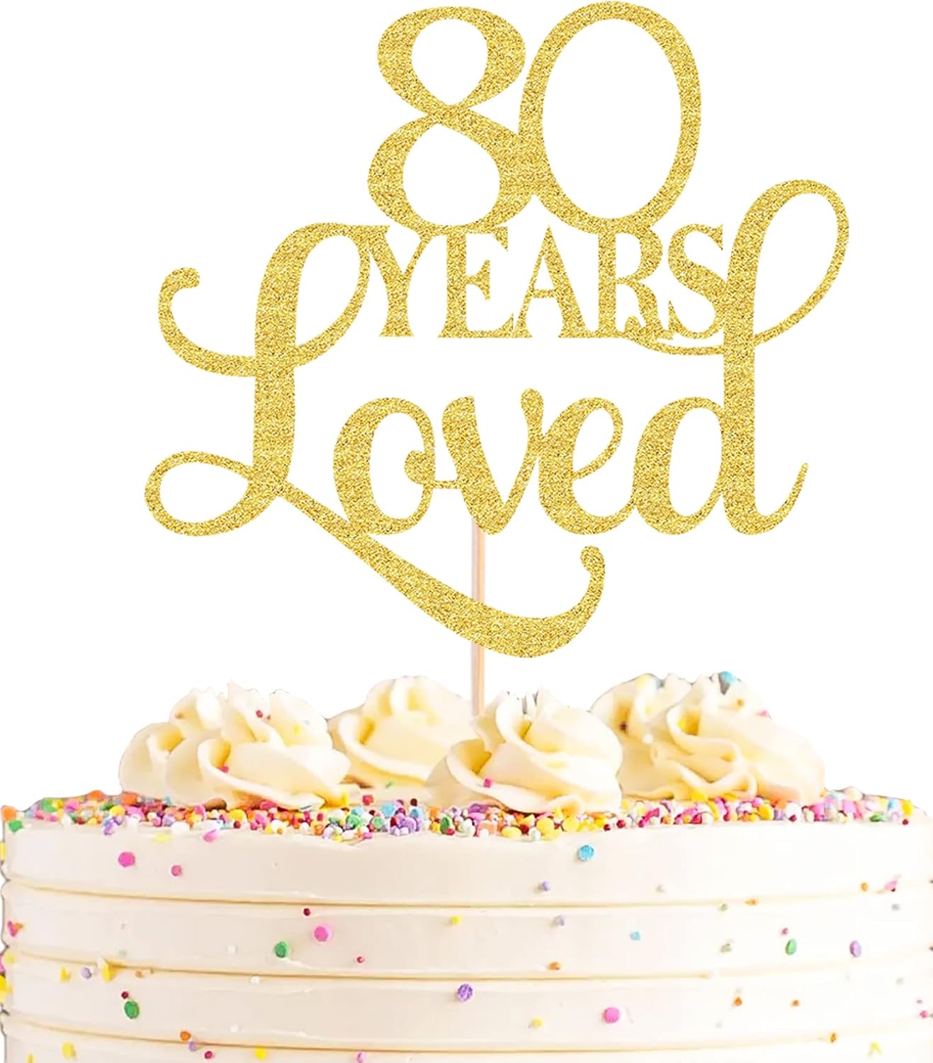 80 Years Loved Cake Topper - Gold Glitter 80th Birthday Cake Decorating Supplies, Perfect for Wedding, Anniversary or Birthday Party Decorations, Photo Booth Props