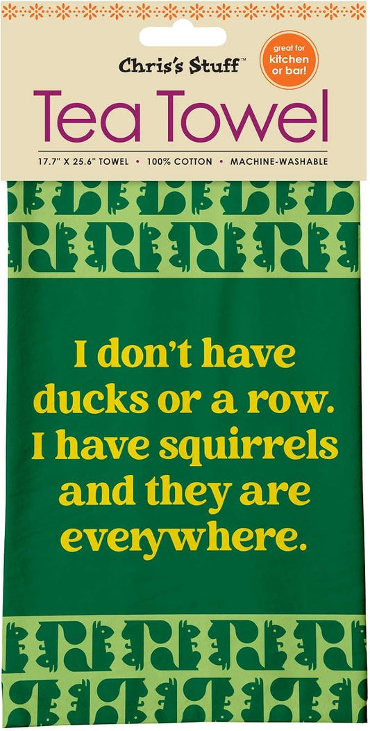 Chris's Stuff Funny Tea Towel 17.7" x 25.6" General Humor I Don’t Have Ducks Quotes Dish Towel, 100% Cotton Kitchen Towel, Machine Washable | Great for Kitchen or Bar Towel Gift