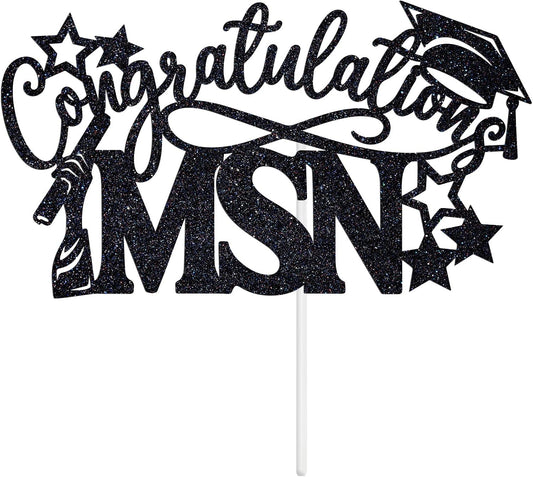 Congratulations MSN Cake Topper, Congrats Nurse Grad, So Proud of You, Class of 2026 Master of Science in Nursing Graduation Party Decoration Supplies, Black Glitter