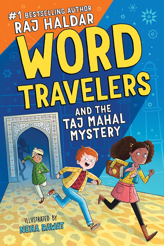 Word Travelers and the Taj Mahal Mystery: A Vocabulary Adventure Through Mystery, Magic, and India