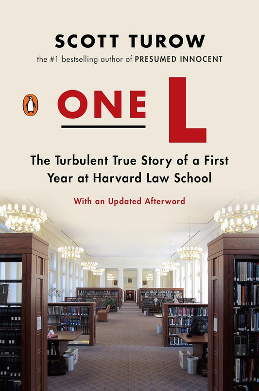 One L: The Turbulent True Story of a First Year at Harvard Law School