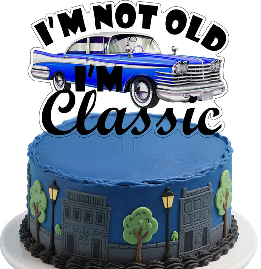 I'm Not Old I'm Classic Cake Topper Classic Car Themed Birthday Cake Decorations Vintage Car Cake Topper for 50th/60th/70th 80th/90th/100th Birthday (Blue)