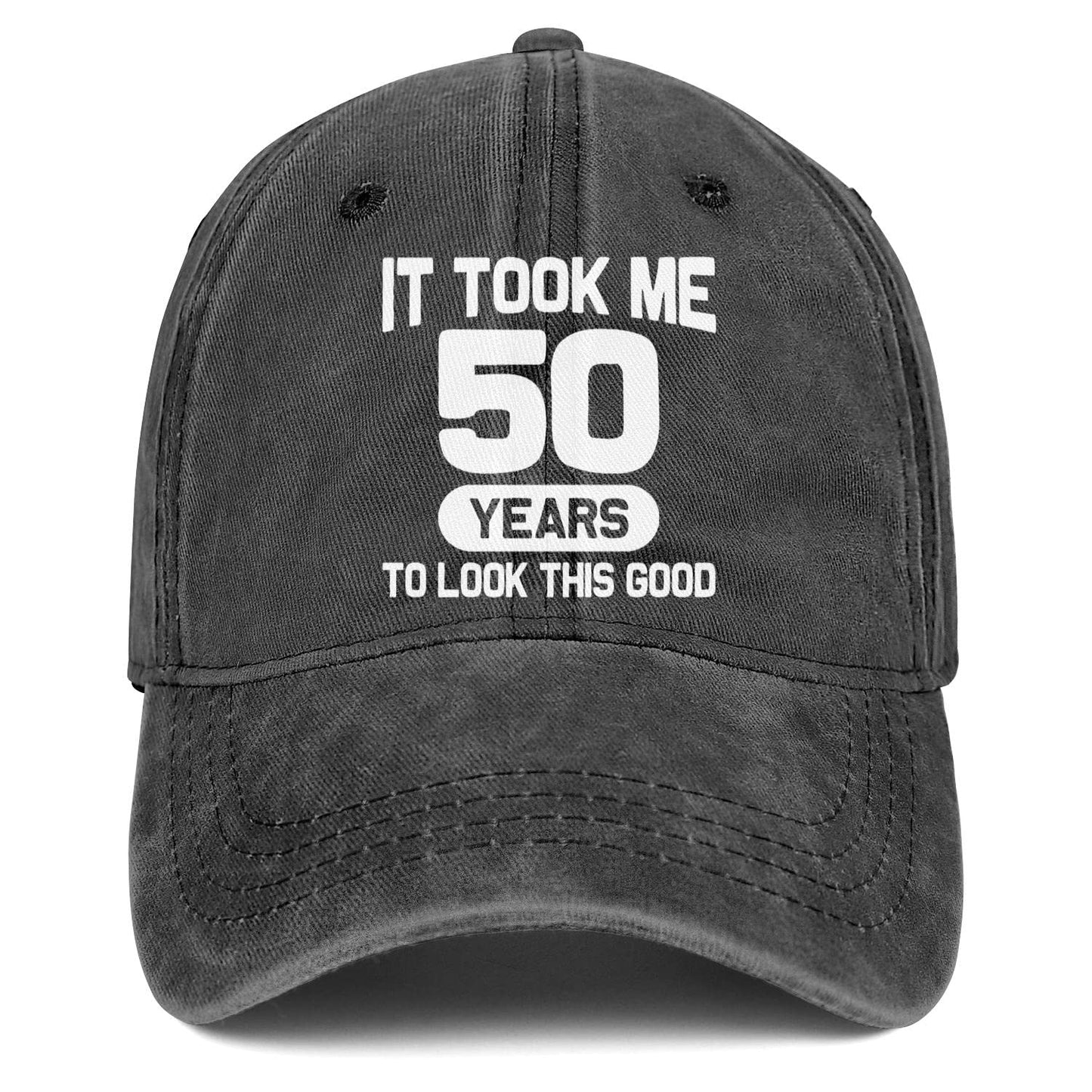 50th Birthday Gifts for Him Her 50 Year Old Gifts Ideas Men Women It Took Me 50 Years to Look This Good Hat Washed Cotton Hat