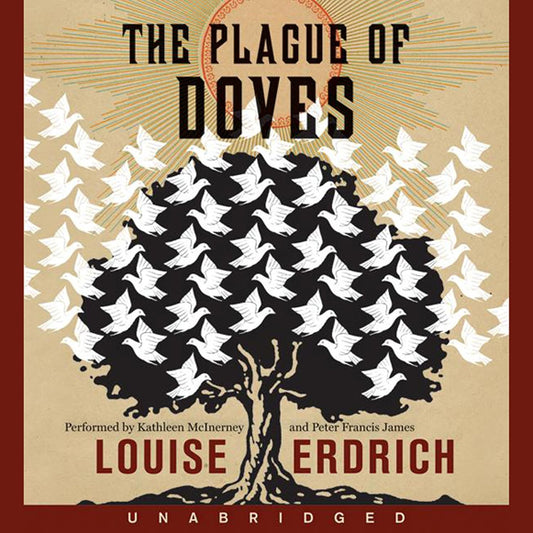 The Plague of Doves: A Novel