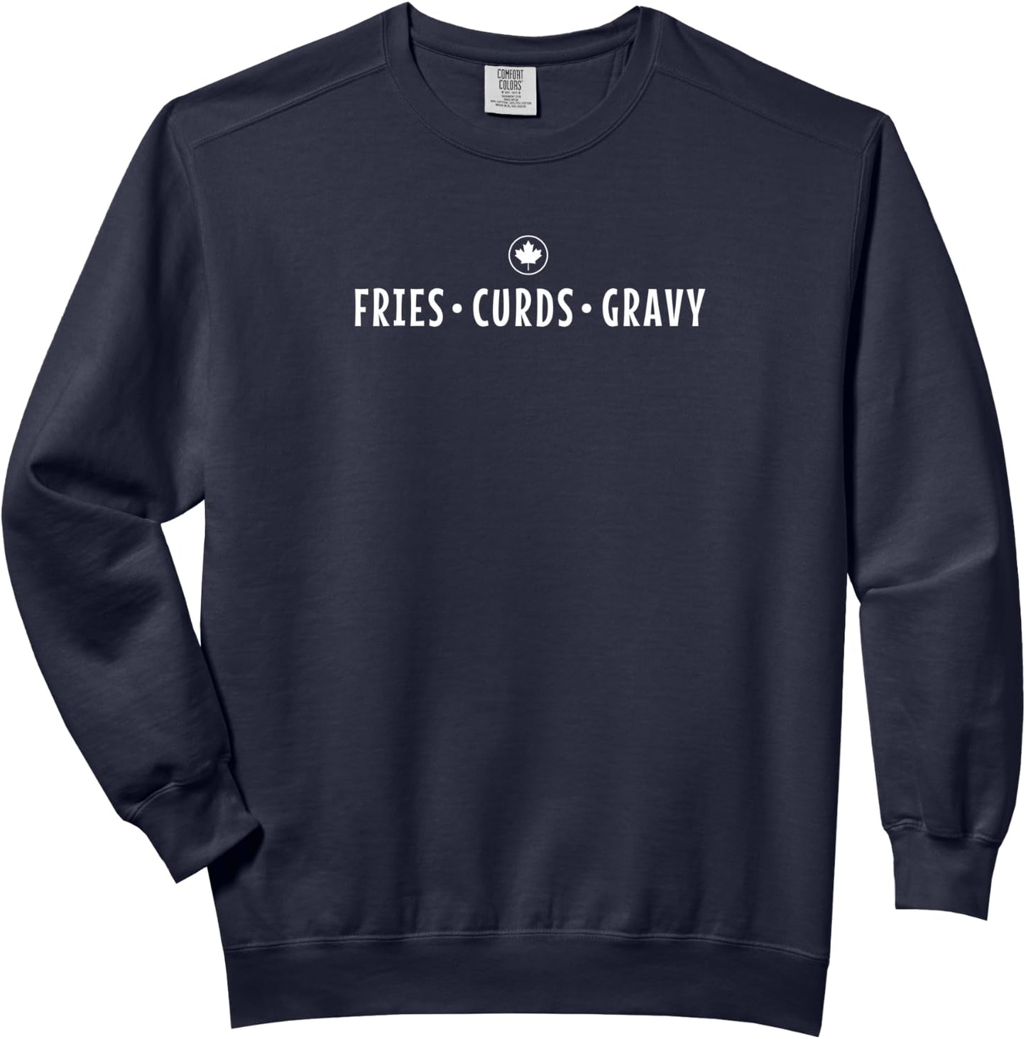 Canada Poutine Quebec Recipe French Fries Cheese Curds Gravy Comfort Colors Adult Sweatshirt