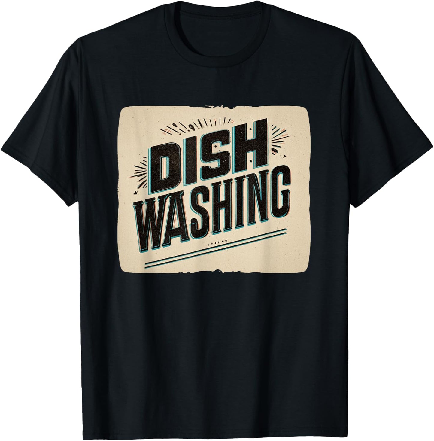 Fun Dish Washing Look for Graphic Lovers T-Shirt